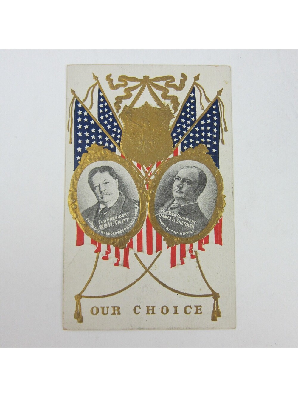 Postcard President Taft & VP Sherman Portraits Flags Patriotic Embossed Antique
